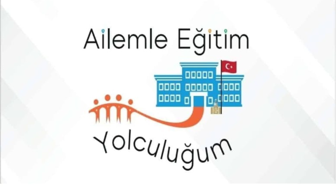 Ailemle Eğitim Yolculuğum Projesi